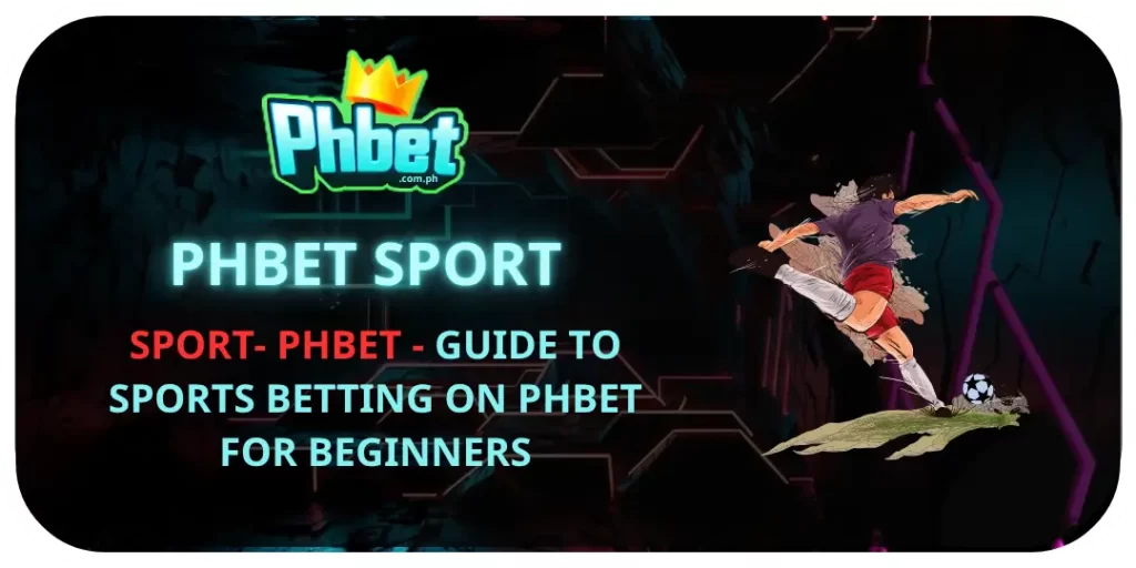 Phbet Sport