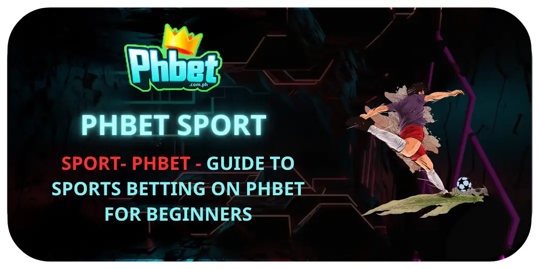 Phbet Sport
